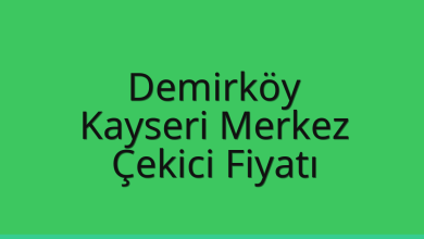 Demirköy Çekici Fiyatı - Kayseri Merkez Oto Kurtarıcı Ücreti Demirköy Çekici Fiyatı – Kayseri Merkez Oto Kurtarıcı Ücreti