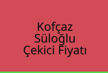 Kofçaz Çekici Fiyatı – Süloğlu Oto Kurtarıcı Ücreti