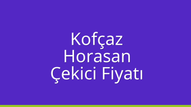 Kofçaz Çekici Fiyatı - Horasan Oto Kurtarıcı Ücreti Kofçaz Çekici Fiyatı – Horasan Oto Kurtarıcı Ücreti