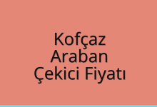 Kofçaz Çekici Fiyatı – Araban Oto Kurtarıcı Ücreti