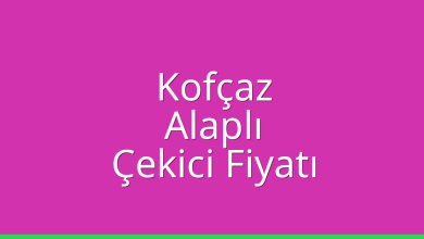 Kofçaz Çekici Fiyatı – Alaplı Oto Kurtarıcı Ücreti