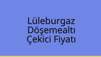 Lüleburgaz Çekici Fiyatı – Döşemealtı Oto Kurtarıcı Ücreti