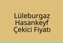 Lüleburgaz Çekici Fiyatı – Hasankeyf Oto Kurtarıcı Ücreti
