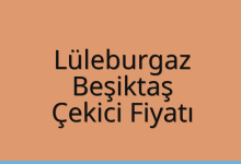 Lüleburgaz Çekici Fiyatı – Beşiktaş Oto Kurtarıcı Ücreti