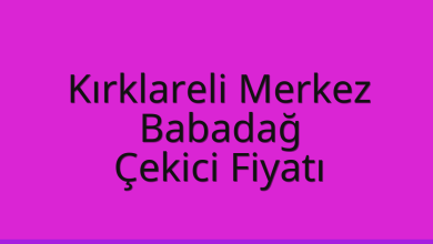 Kırklareli Merkez Çekici Fiyatı - Babadağ Oto Kurtarıcı Ücreti Kırklareli Merkez Çekici Fiyatı – Babadağ Oto Kurtarıcı Ücreti