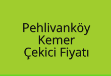 Pehlivanköy Çekici Fiyatı – Kemer Oto Kurtarıcı Ücreti