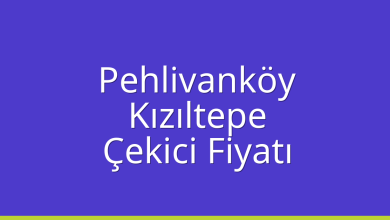 Pehlivanköy Çekici Fiyatı - Kızıltepe Oto Kurtarıcı Ücreti Pehlivanköy Çekici Fiyatı – Kızıltepe Oto Kurtarıcı Ücreti