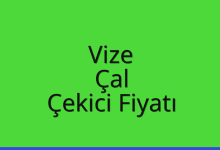 Vize Çekici Fiyatı – Çal Oto Kurtarıcı Ücreti