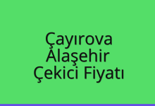 Çayırova Çekici Fiyatı – Alaşehir Oto Kurtarıcı Ücreti
