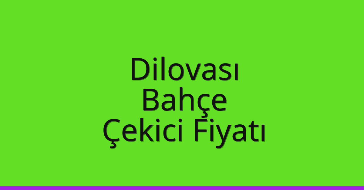 Dilovası Çekici Fiyatı - Bahçe Oto Kurtarıcı Ücreti Dilovası Çekici Fiyatı – Bahçe Oto Kurtarıcı Ücreti