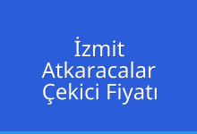 İzmit Çekici Fiyatı – Atkaracalar Oto Kurtarıcı Ücreti