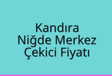 Kandıra Çekici Fiyatı – Niğde Merkez Oto Kurtarıcı Ücreti