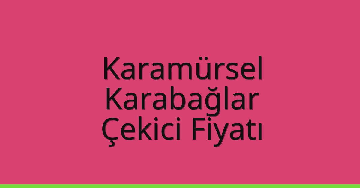 Karamürsel Çekici Fiyatı - Karabağlar Oto Kurtarıcı Ücreti Karamürsel Çekici Fiyatı – Karabağlar Oto Kurtarıcı Ücreti