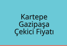 Kartepe Çekici Fiyatı – Gazipaşa Oto Kurtarıcı Ücreti