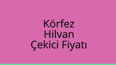 Körfez Çekici Fiyatı – Hilvan Oto Kurtarıcı Ücreti