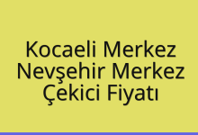Kocaeli Merkez Çekici Fiyatı – Nevşehir Merkez Oto Kurtarıcı Ücreti