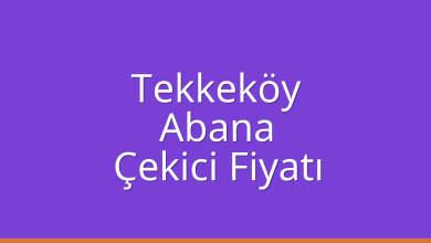 Tekkeköy Çekici Fiyatı – Abana Oto Kurtarıcı Ücreti