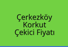 Çerkezköy Çekici Fiyatı – Korkut Oto Kurtarıcı Ücreti