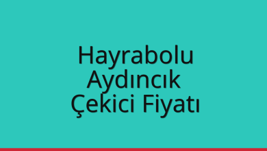 Hayrabolu Çekici Fiyatı – Aydıncık Oto Kurtarıcı Ücreti