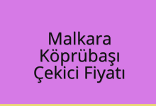 Malkara Çekici Fiyatı – Köprübaşı Oto Kurtarıcı Ücreti