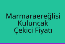 Marmaraereğlisi Çekici Fiyatı – Kuluncak Oto Kurtarıcı Ücreti