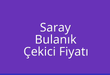 Saray Çekici Fiyatı – Bulanık Oto Kurtarıcı Ücreti