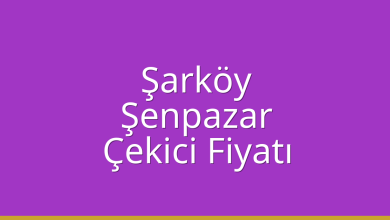 Şarköy Çekici Fiyatı – Şenpazar Oto Kurtarıcı Ücreti