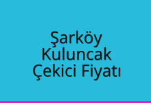 Şarköy Çekici Fiyatı – Kuluncak Oto Kurtarıcı Ücreti